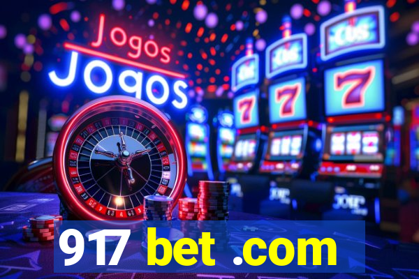 917 bet .com